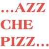 Azz Che Pizz en Torino